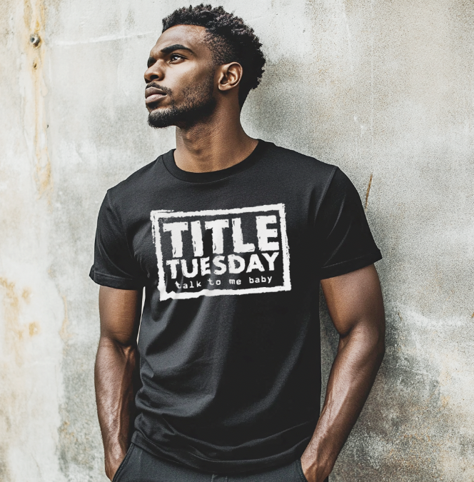 Title Tuesday "SHOW SHIRT" $10 When You Purchase the OTT Shirt